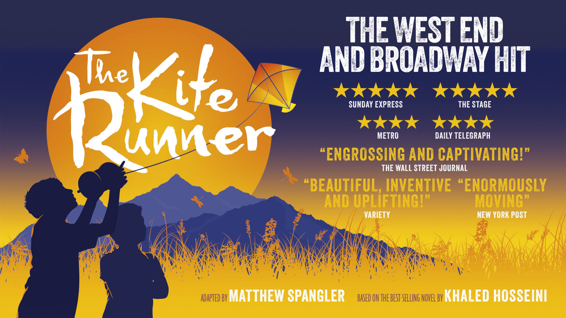 Promotional poster for The Kite Runner stage adaptation. Features silhouettes of two boys flying a kite against a sunset with mountains in the background. Includes rave reviews and star ratings from various publications. Text credits Matthew Spangler and Khaled Hosseini.