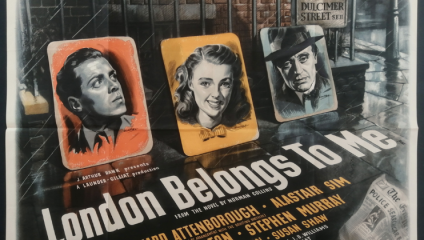 A 1940s movie poster for the 1948 film London Belongs to Me