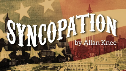 A vintage-style poster featuring the title Syncopation by Allan Knee in bold, distressed font. The background displays a sepia-toned cityscape with American flag elements, including stars and stripes, blending into the urban scene.