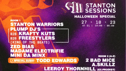 A Halloween-themed event poster with the title Stanton Sessions Halloween Special. It features artists like Stanton Warriors, Plump DJs, Krafty Kuts, and special guest Todd Edwards. The event is on Oct 27th and 28th at E1, with doors opening at 10 PM.