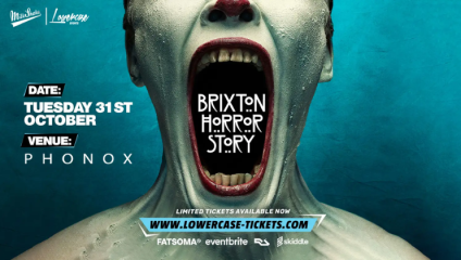 Poster for Brixton Horror Story event, featuring a close-up of a person's face painted white with red lips, screaming. Inside the open mouth is the event title BRIXTON HORROR STORY. Event details: Tuesday, 31st October at Phonox. Ticket info at lowercase-tickets.com.