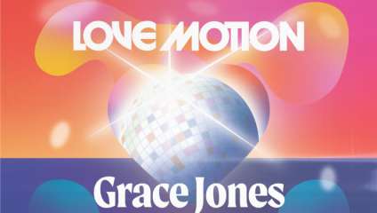 A vibrant poster with a colorful gradient background features the text Love Motion at the top and Grace Jones at the bottom. The center showcases a shining disco ball emitting rays of light, creating a lively and dynamic effect.
