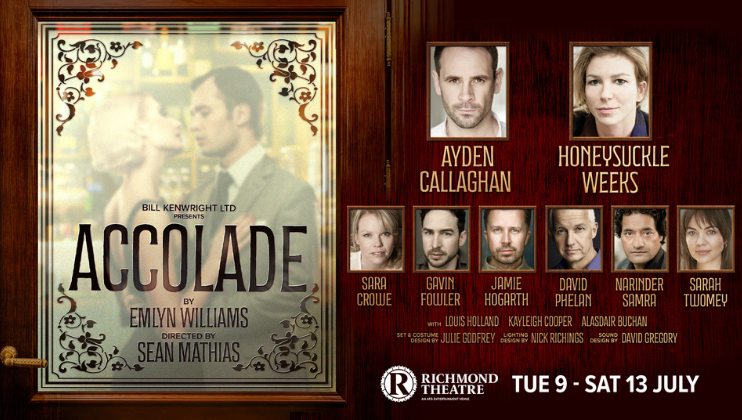 Promotional poster for the play Accolade by Emlyn Williams, directed by Sean Mathias. It features portraits of the cast: Ayden Callaghan, Honeysuckle Weeks, Sara Crowe, Gavin Fowler, Jamie Hogarth, David Phelan, and others. Dates and venue: Richmond Theatre, Tue 9 - Sat 13 July.