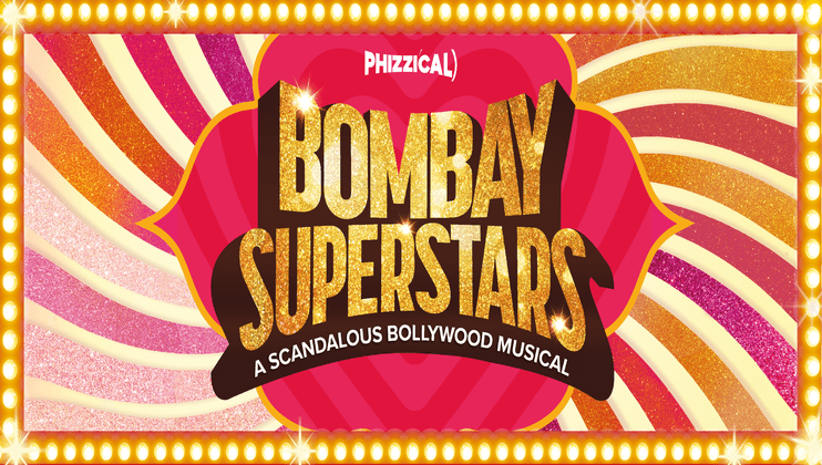 The image features a vibrant promotional poster for Bombay Superstars: A Scandalous Bollywood Musical by Phizzical. The text is set against a backdrop with dynamic, multicolored swirls and surrounded by a frame of lightbulbs, creating a festive and glitzy atmosphere.