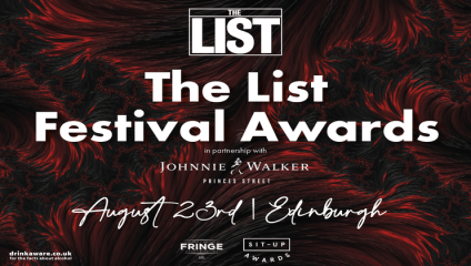 Promotional poster for The List Festival Awards in partnership with Johnnie Walker Princes Street, scheduled for August 23rd in Edinburgh. The design features bold white text against a dark, swirling red and black background with logos for Fringe and Sit-Up Awards.