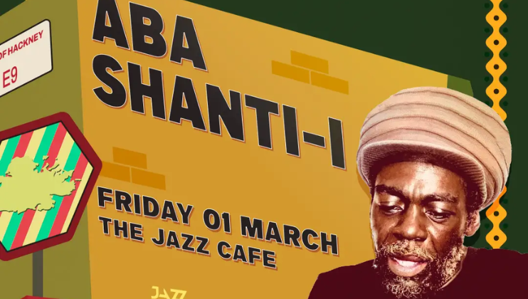 Illustrated poster for a music event featuring Aba Shanti-I at The Jazz Cafe on Friday, March 1st. The background includes colorful geometric shapes and patterns, and an image of Aba Shanti-I is prominently displayed on the right side.
