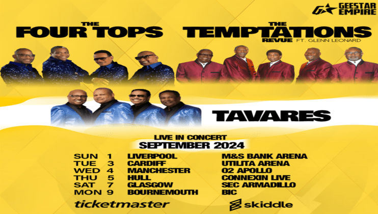 Promotional poster for a concert tour featuring The Four Tops, The Temptations Revue, and Tavares. Tour locations and dates from September 1st to September 9th, 2024, in cities including Liverpool, Cardiff, Manchester, Hull, Glasgow, and Bournemouth. Ticketmaster and Skiddle logos are at the bottom.