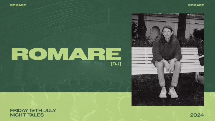 A promotional graphic features the text ROMARE and [DJ] against a green and yellow background. A black and white photo on the right shows a person sitting on a bench. Text at the bottom reads Friday 19th July, Night Tales, 2024.